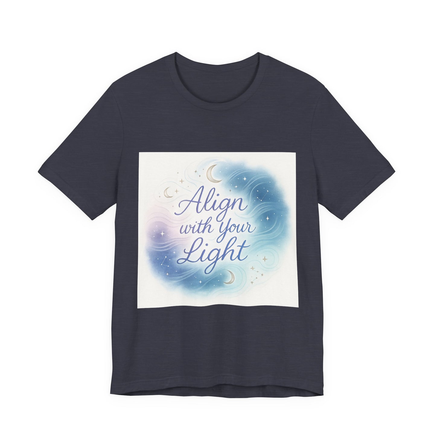 T-Shirt Align with your light