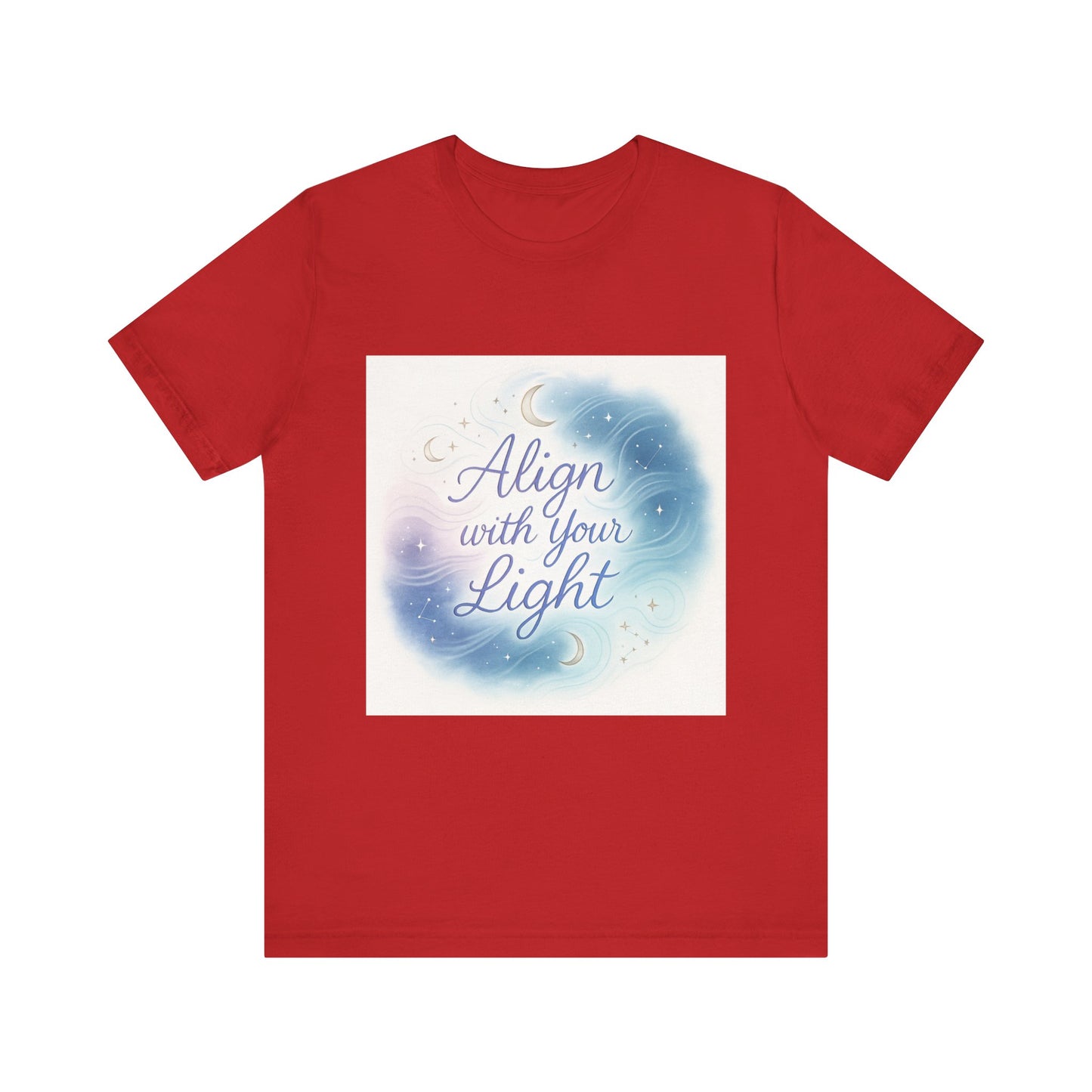 T-Shirt Align with your light