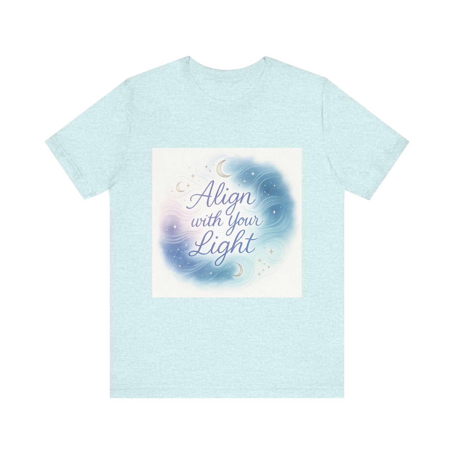 T-Shirt Align with your light