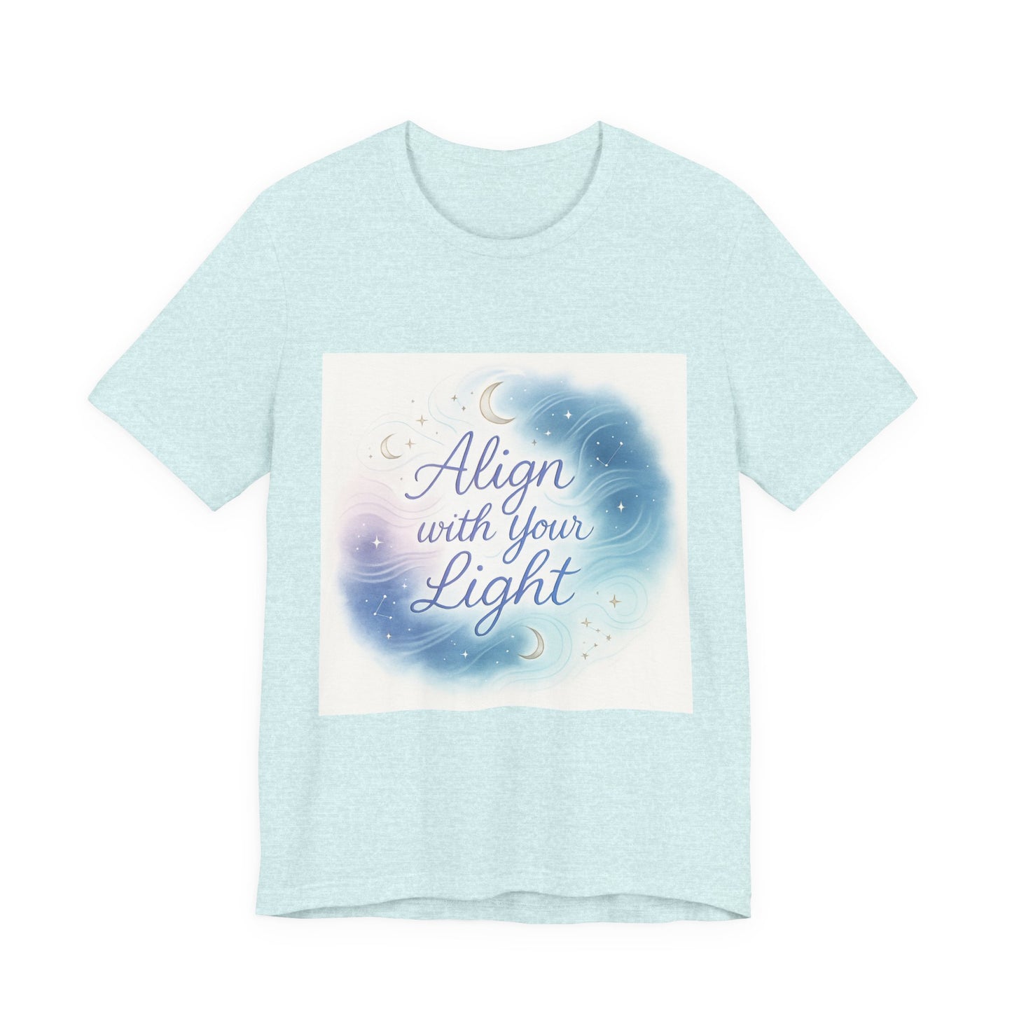 T-Shirt Align with your light