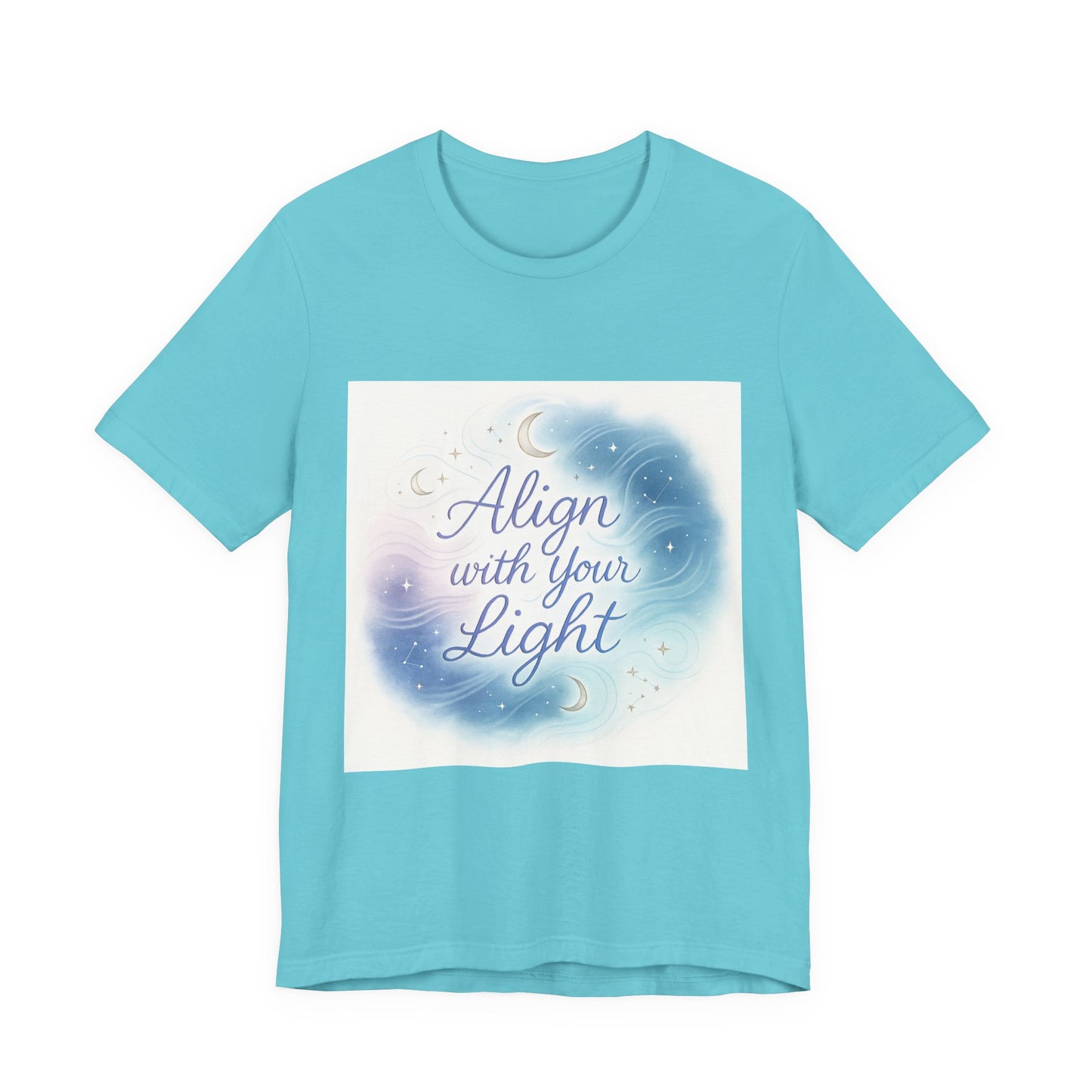 T-Shirt Align with your light