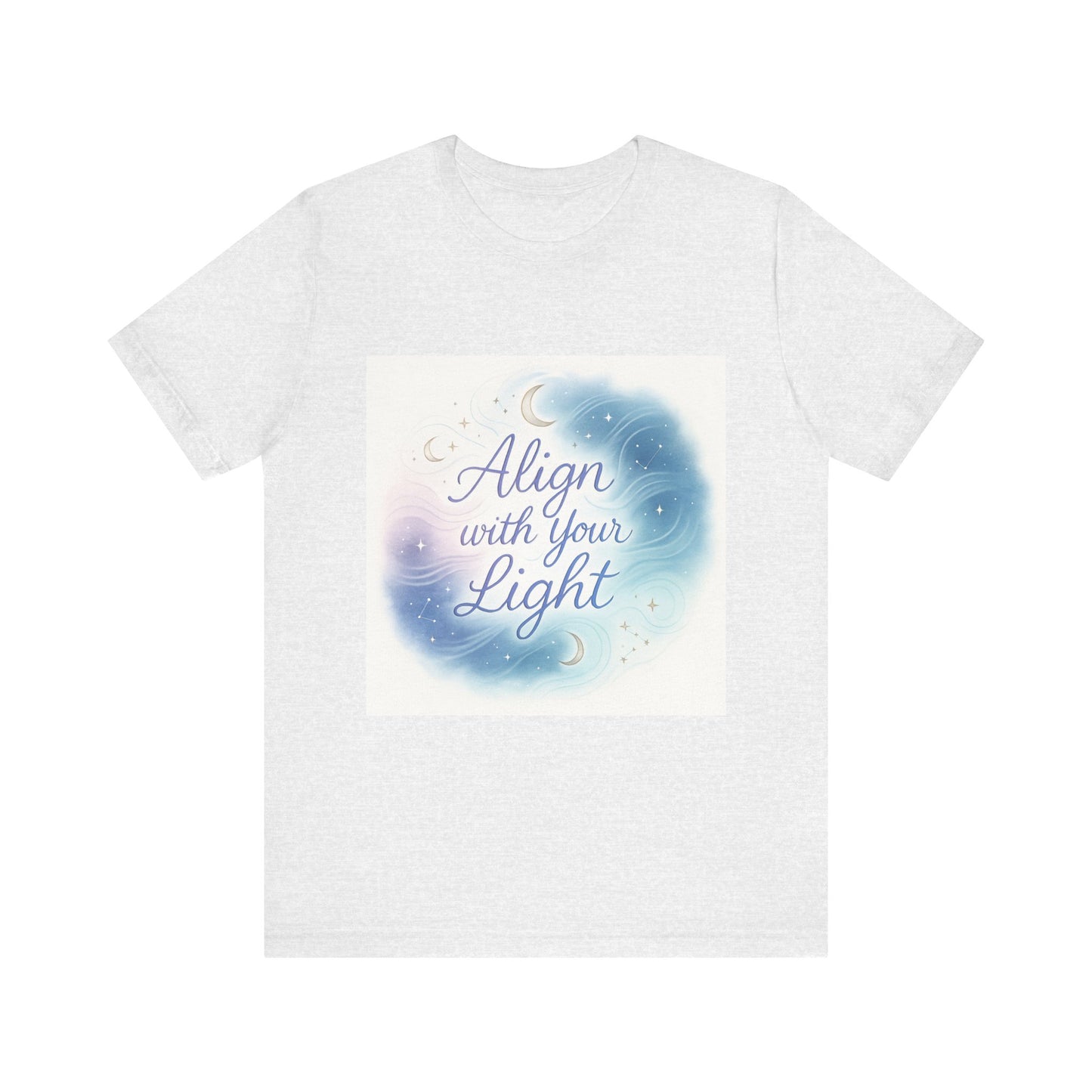 T-Shirt Align with your light