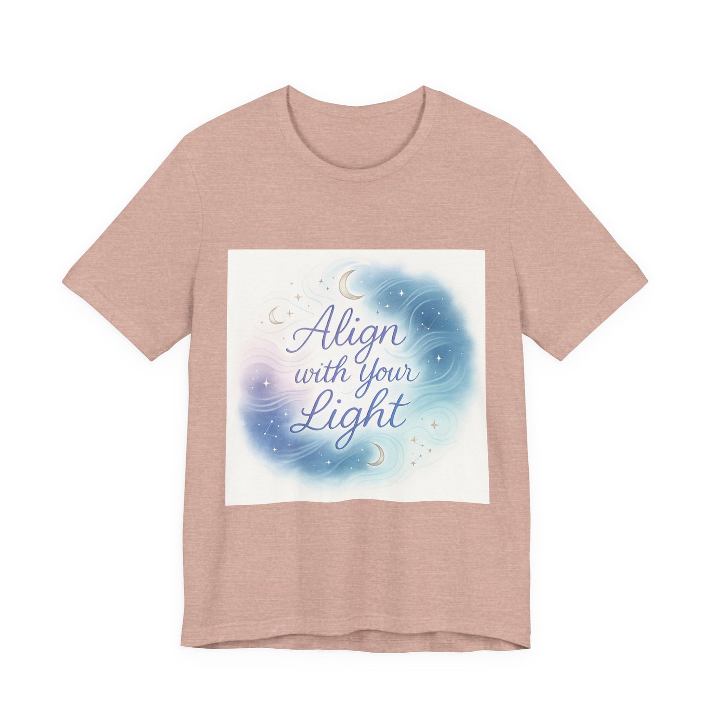 T-Shirt Align with your light