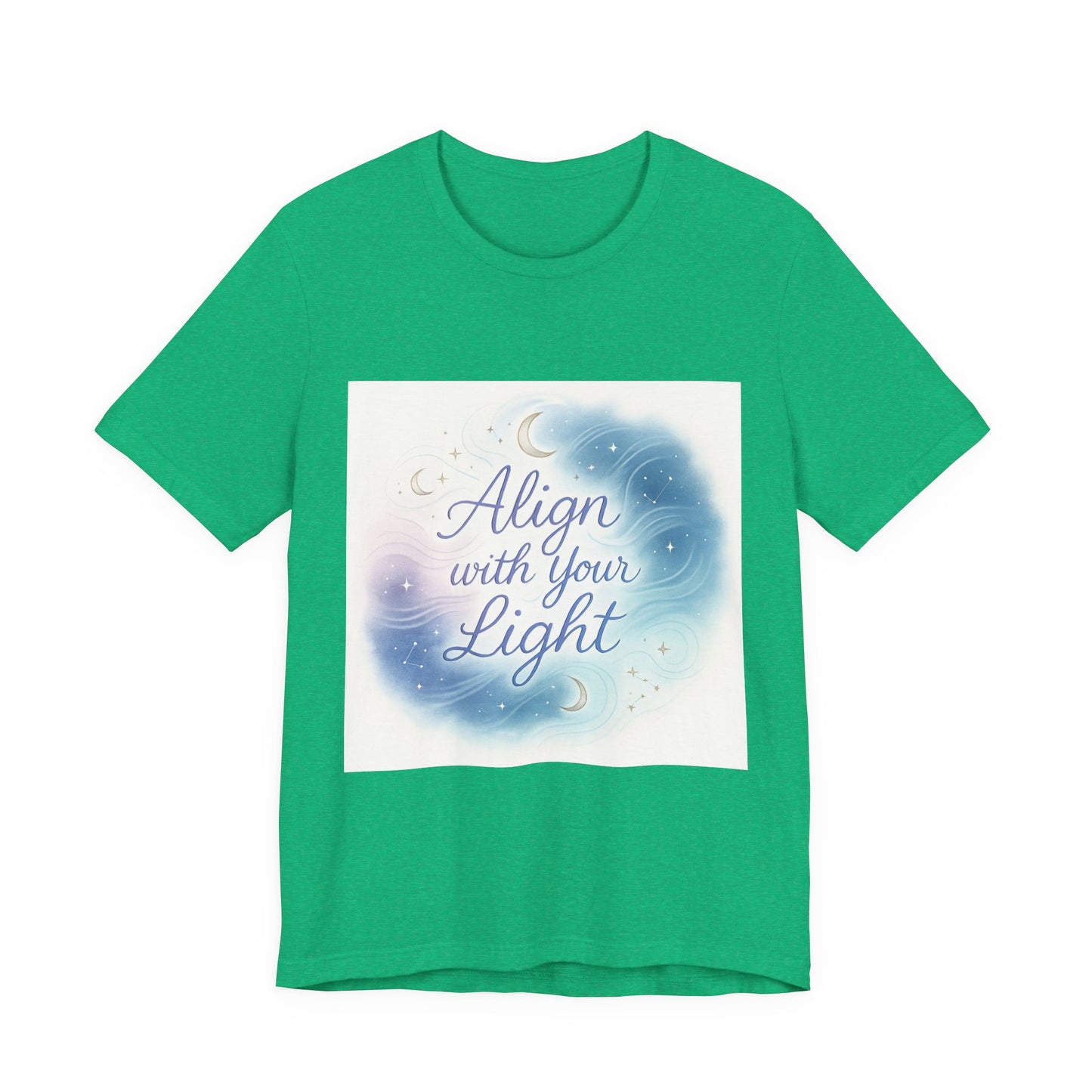 T-Shirt Align with your light
