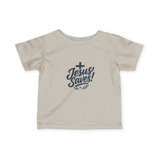 Jesus Saves! Infant Fine Jersey Tee - Cute Baby Christian Shirt, Toddler Faith Tee, Baby Gift, Easter Outfit, Religious Babywear