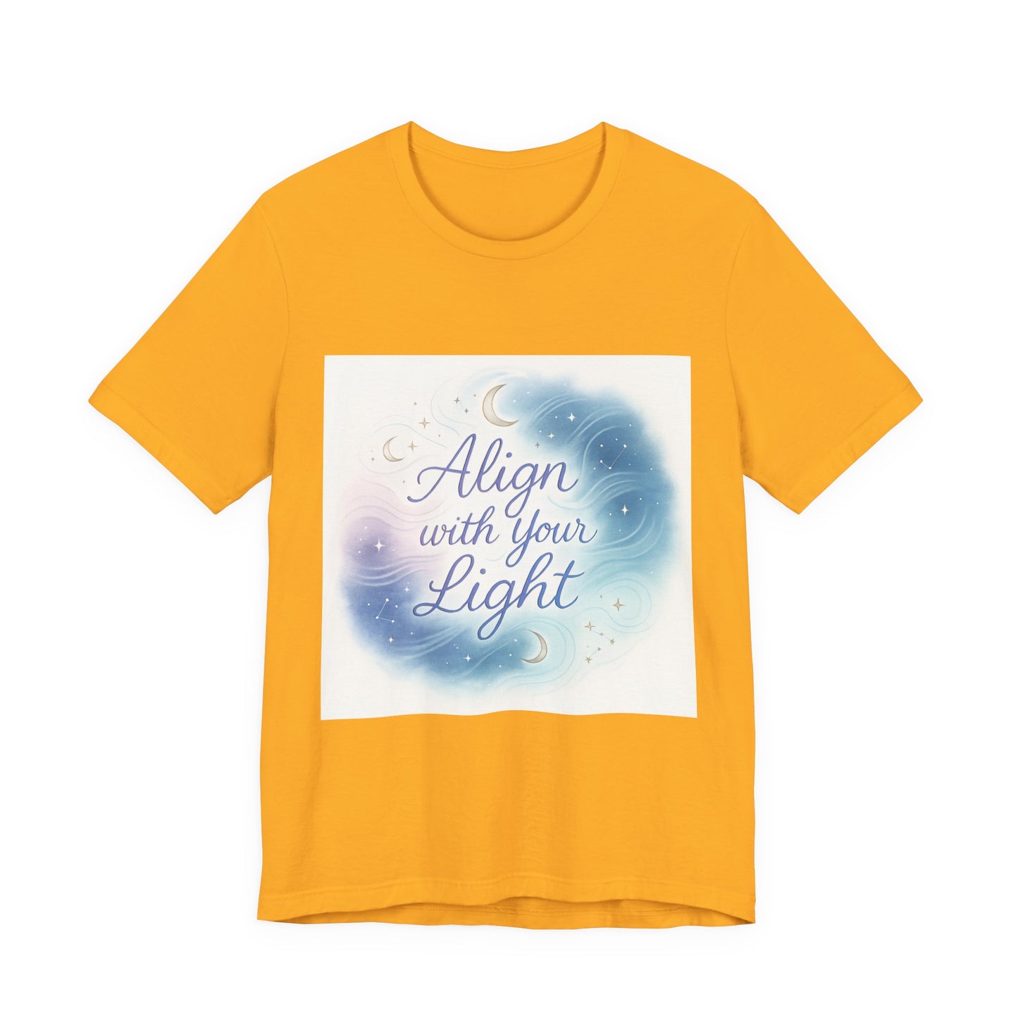 T-Shirt Align with your light