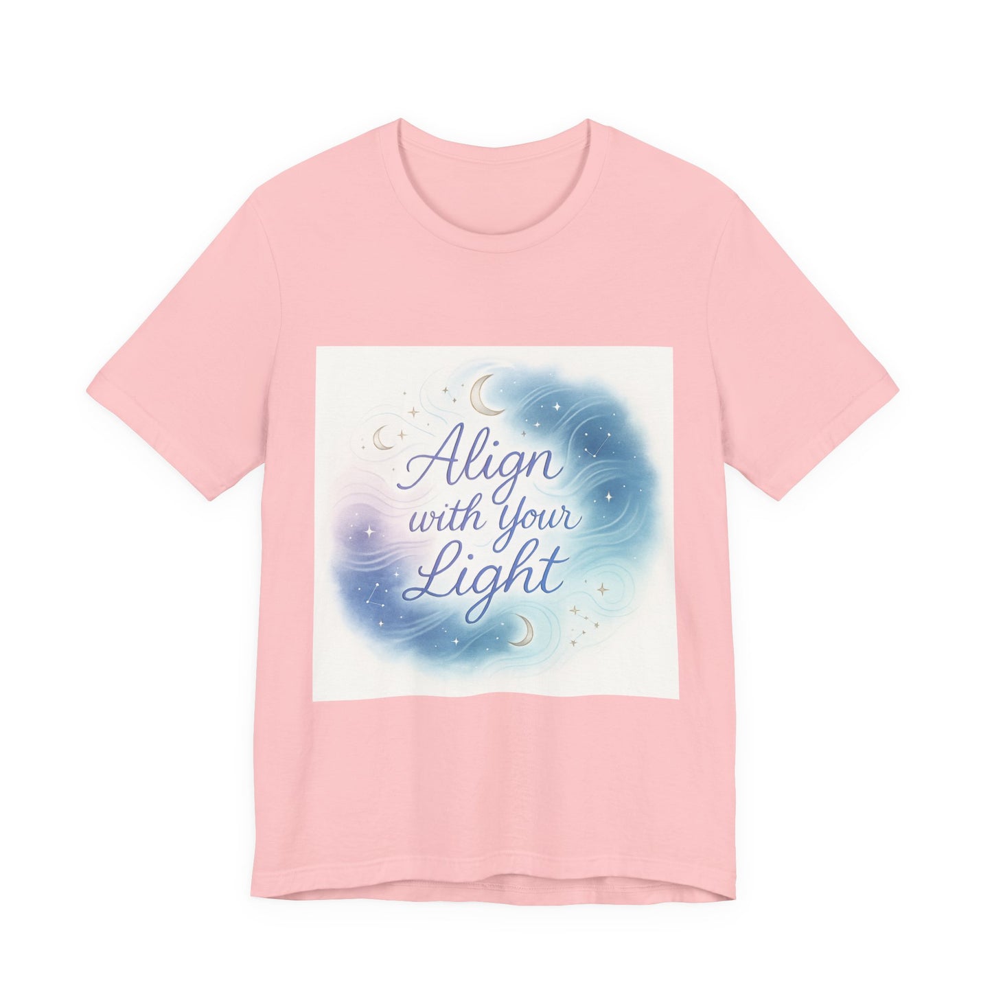 T-Shirt Align with your light
