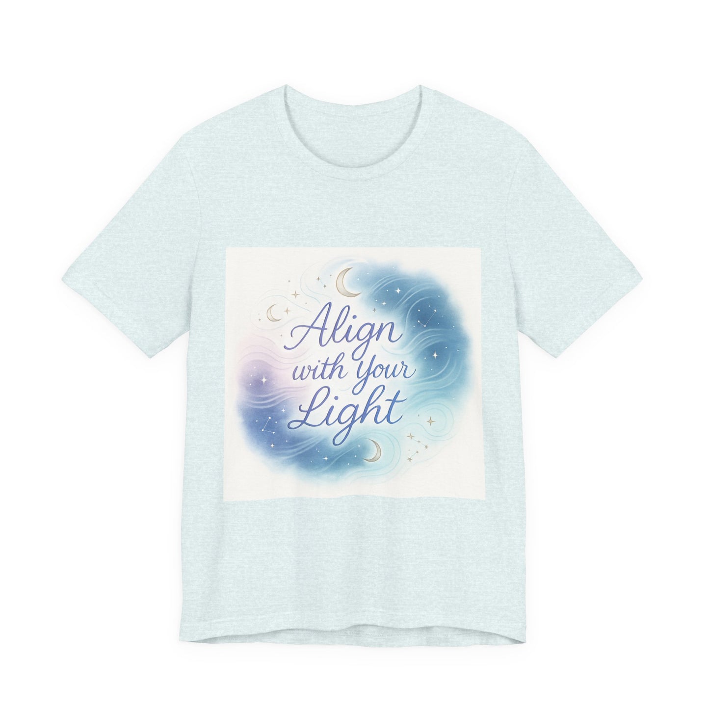 T-Shirt Align with your light