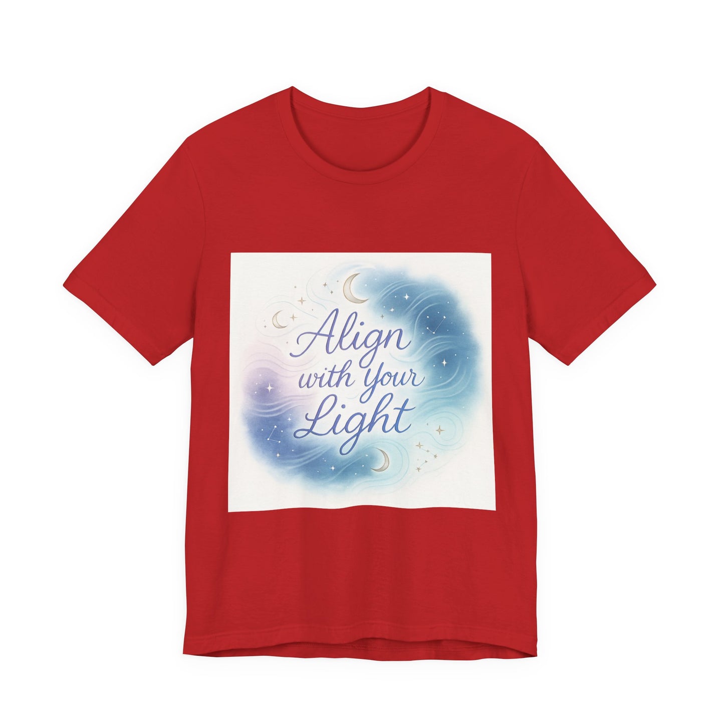 T-Shirt Align with your light