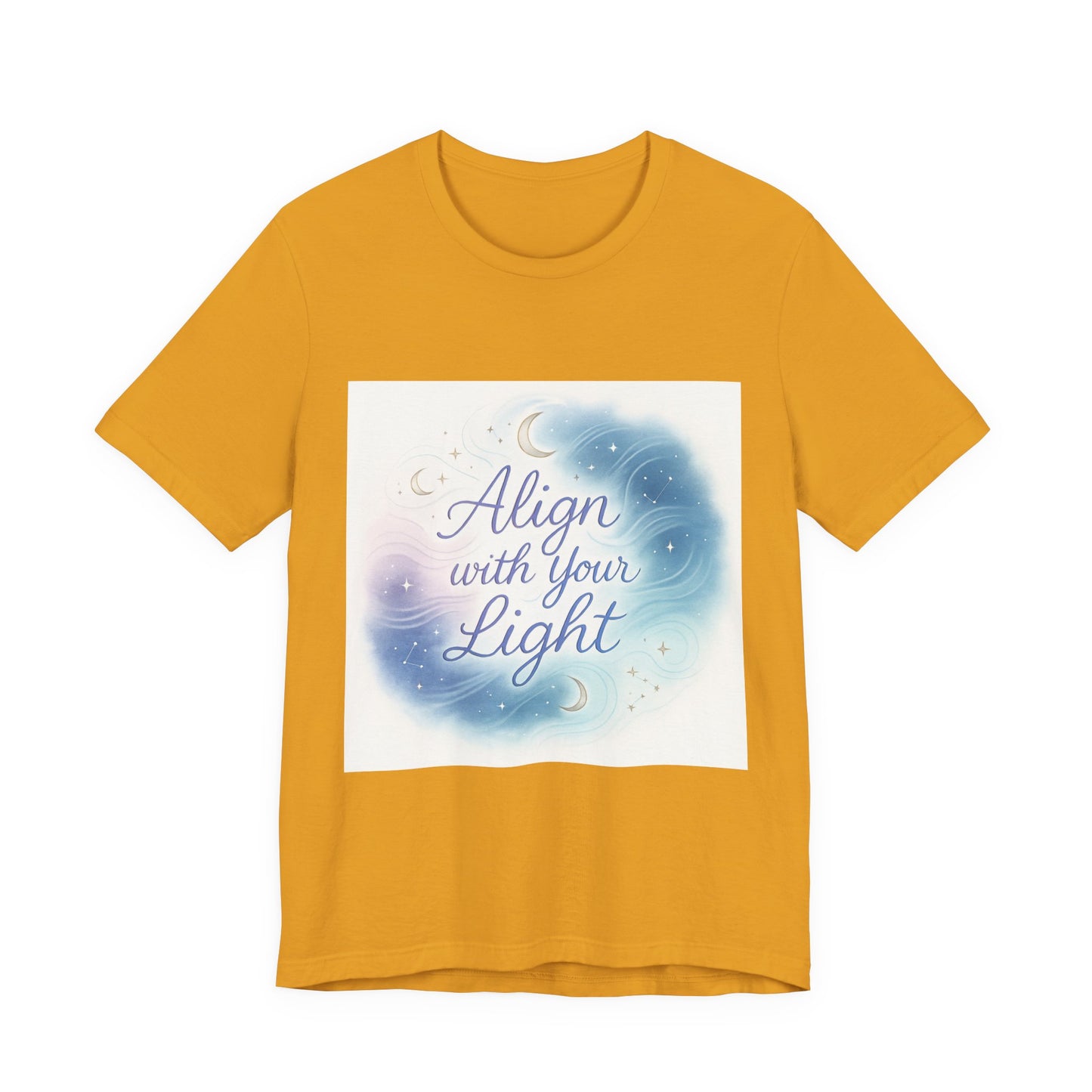 T-Shirt Align with your light