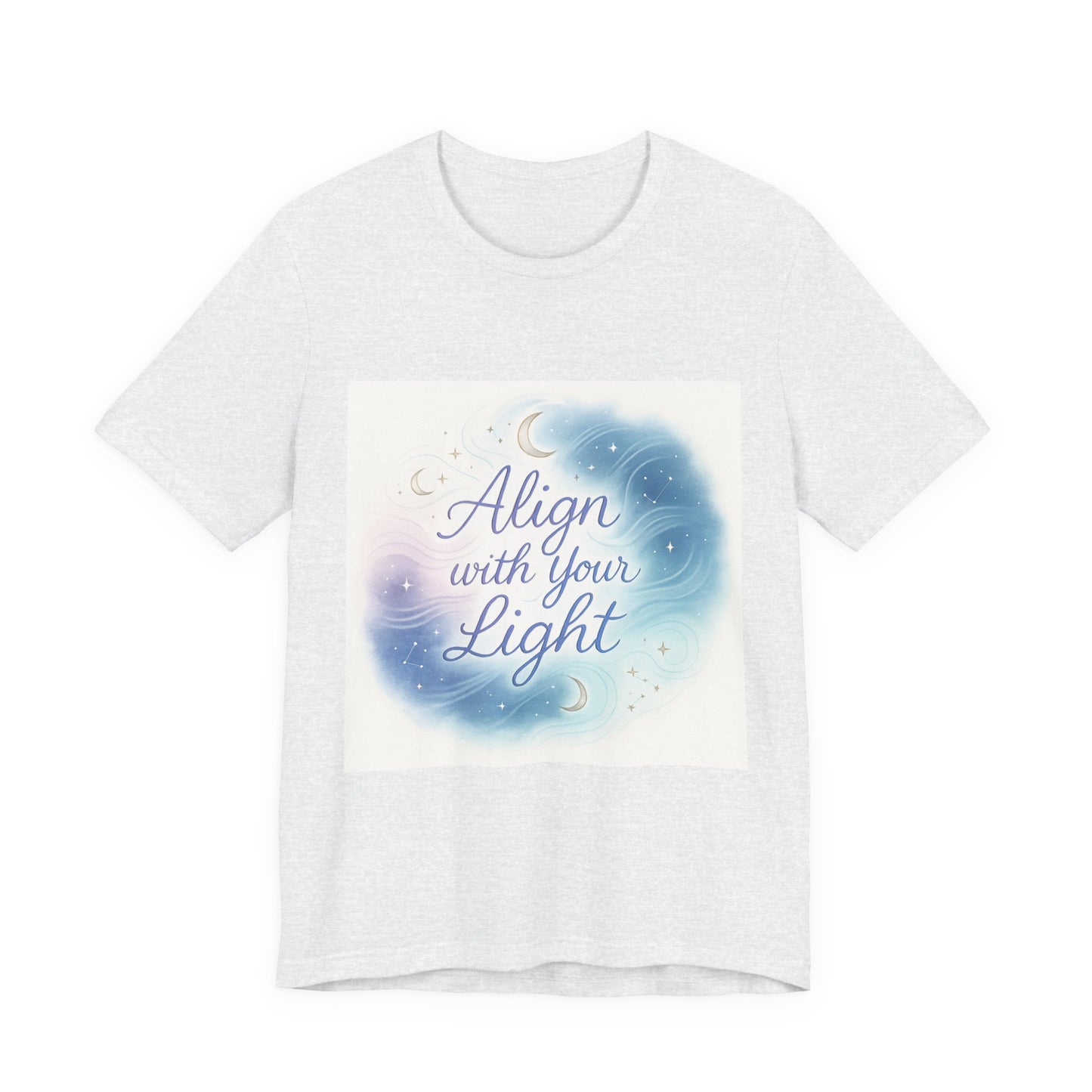 T-Shirt Align with your light
